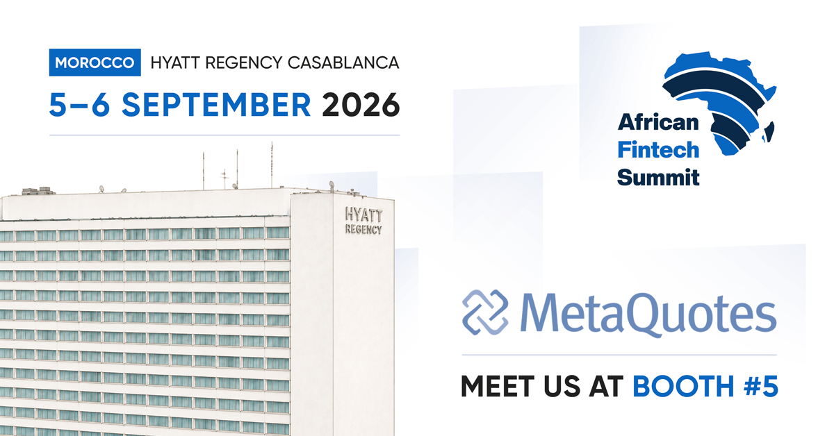 MetaQuotes 将在 2026 年非洲金融科技峰会上展示人工智能、流动性和自动化解决方案